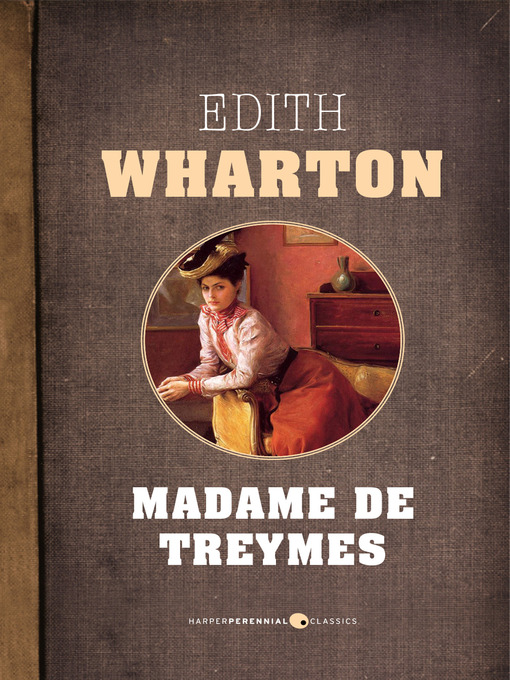 Title details for Madame De Treymes by Edith Wharton - Available